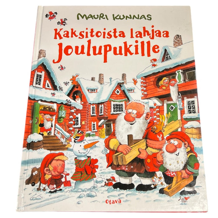 Mauri Kunnas Kaksitoista lahjaa joulupukille -kirja - Second Hand