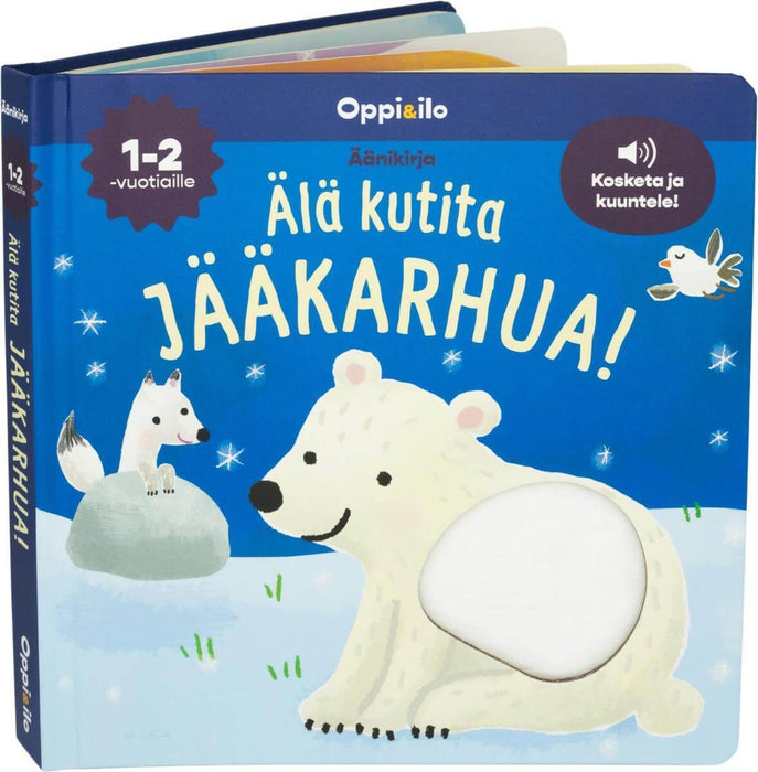 Oppi&ilo Älä kutita jääkarhua ääni- ja koskettelukirja