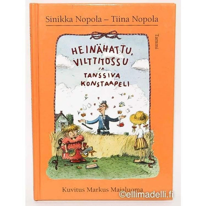 Heinähattu Vilttitossu ja tanssiva Konstaapeli - Kirjanurkka
