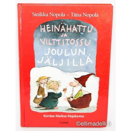 Heinähattu ja Vilttitossu Joulun jäljillä - Kirjanurkka