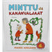 Minttu ja kananvaljaat - Kirjanurkka